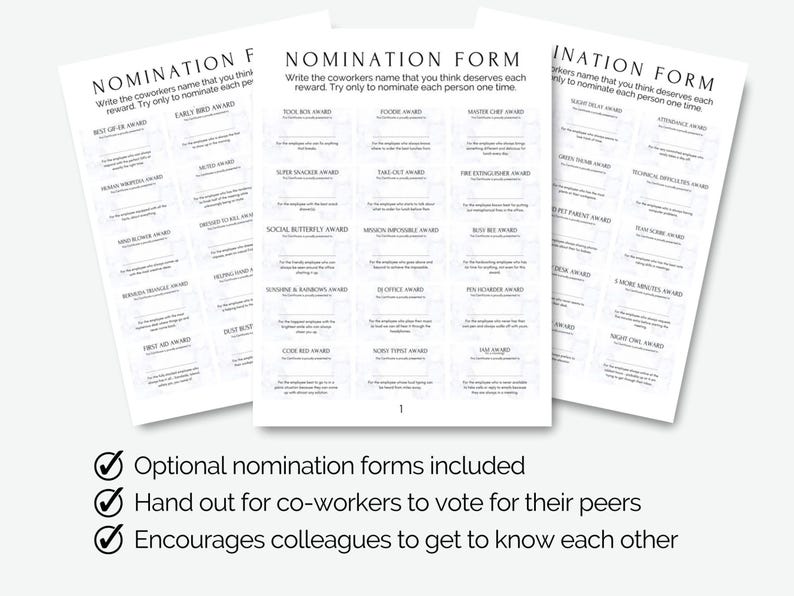May include: Three printable nomination forms for an office award ceremony. Each form has a list of humorous award titles, such as "Early Bird Award", "Mission Impossible Award", and "Secret Squirrel Award".