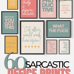 Pode incluir: Uma cole&ccedil;&atilde;o de 10 impress&otilde;es de escrit&oacute;rio emolduradas com cita&ccedil;&otilde;es humor&iacute;sticas em v&aacute;rias cores, incluindo rosa, verde-azulado e amarelo. As impress&otilde;es apresentam frases como "Hey You Got This" e "Cute office, would work here again!" A imagem tamb&eacute;m inclui o texto "60 Sarcastic Office Prints download now."