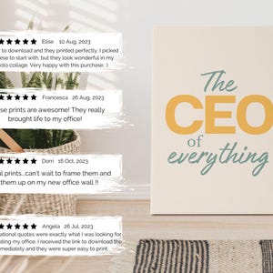 Pode incluir: Impress&atilde;o em tela emoldurada com o texto "The CEO of everything" em uma fonte elegante. A palavra "CEO" &eacute; na cor amarelo mostarda e o restante do texto &eacute; na cor verde-azulado. A impress&atilde;o &eacute; exibida em uma parede.