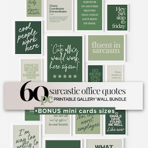 May include: A collection of framed wall art prints with sarcastic office quotes in shades of green and white. The prints include phrases like "Cool people work here" and "Fluent in sarcasm". The bundle includes 60 prints and bonus mini card sizes.