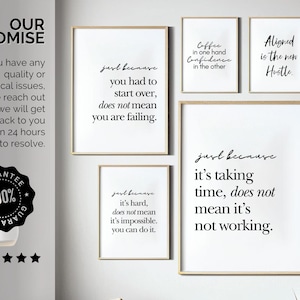 May include: A set of framed art prints with inspirational quotes in black on white. The prints feature phrases such as "Coffee in one hand, confidence in the other" and "Aligned is the new Hustle."