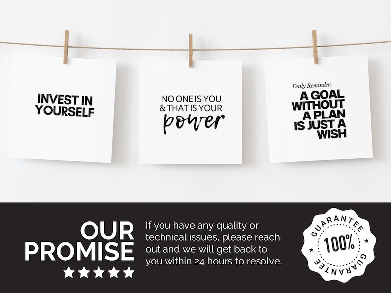 May include: Three white square prints with black text. The first print says "Invest in Yourself". The second print says "No one is you & that is your power". The third print says "Daily Reminder: A goal without a plan is just a wish".