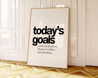 Kindness and Coffee Quote, Funny Office Cubicle Accessories, Sarcastic Office Poster, Printable Sarcastic Desk Sign, Work From Home Print