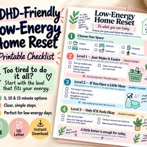 May include: A printable checklist titled ADHD-Friendly Low-Energy Home Reset. The document features four levels of cleaning tasks with checkboxes, illustrated with icons of a basket, spray bottle, and plants, using a pastel colour palette.