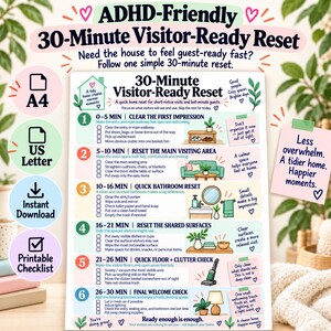 Puede incluir: Una lista de verificación imprimible titulada ADHD-Friendly 30-Minute Visitor-Ready Reset. El documento detalla seis pasos para la limpieza del hogar, incluyendo iconos para tamaños A4 y US Letter, descarga instantánea e ilustraciones coloridas.