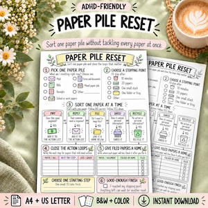 May include: A white paper organizer sheet titled Paper Pile Reset with a numbered six-step flowchart for sorting documents. The layout includes checkboxes, icons for mail, bills, and receipts, and a decision tree for paying, replying, filing, shredding, or recycling.