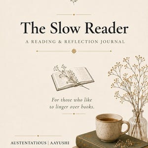 The Slow Reader Journal | Reading Journal, Book Notes & Reflection | Printable, Digital Download