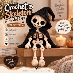 Könnte beinhalten: Eine gehäkelte Skelettfigur mit schwarzem Kapuzenumhang, bestehend aus cremefarbenem Garn und dunklen Augenhöhlen. Das Bild enthält den Text: Crochet Skeleton in Hooded Cape, PDF Pattern, Step-by-Step Instructions, Clear Photos, Instant Download, Beginner Friendly, Make Your Own Spooky Friend, Create Crochet Enjoy, Pattern, Create, Inspire.