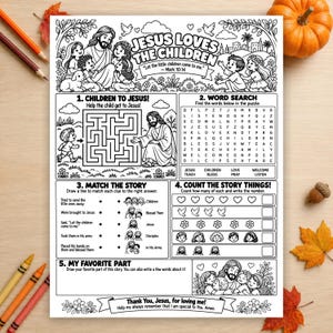 May include: A black and white activity sheet titled Jesus Loves The Children with a maze, word search, matching game, counting section, and drawing space. The page features illustrations of Jesus with children, doves, hearts, and flowers.
