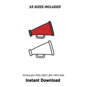 Puede incluir: Un diseño de bordado con dos iconos de megáfono, uno relleno con hilo rojo y otro delineado en negro. El texto 15 SIZES INCLUDED aparece en la parte superior, y 15 Formats | PES | DST | JEF | VP3 | XXX e Instant Download en la parte inferior.