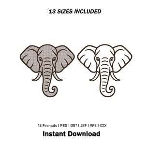 Pode incluir: Dois desenhos de bordado de cabeça de elefante em estilo de arte linear. Um elefante é preenchido com uma textura cinza claro e o outro é um contorno. O texto diz: 13 SIZES INCLUDED, 15 Formats | PES | DST | JEF | VP3 | XXX, Instant Download.