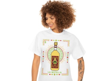 Mexican Loteria Card La Botella Shirt for Men and Women for Mexican Party Camiseta La Botella de Loteria Mexicana