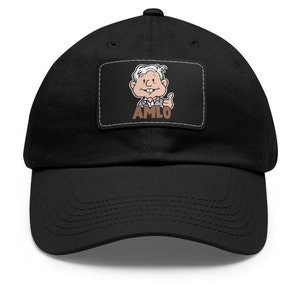 Cachucha AMLO Hat with Leather Patch Mexican President Andres Manuel Lopez Obrador Hat Yo Soy Amlover Fans Present Gorra de AMLO Presidente