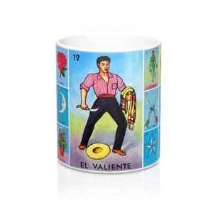 Mexican Bingo Mug El Valiente Taza Para Regalo Mexican Loteria Card Gift for Loteria Lovers Tazas Personalizadas Para Regalar