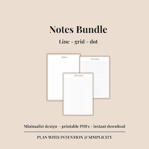 Op de afbeelding: Een digitale notitiebundel met drie printbare pagina's met lijn-, raster- en puntpatronen. De tekst luidt Notes Bundle, Line - grid - dot, Minimalist design - printable PDFs - instant download en PLAN WITH INTENTION & SIMPLICITY.