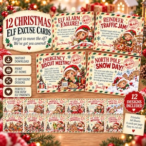 May include: A set of 12 Christmas elf excuse cards featuring festive illustrations and text including Elf Alarm Failure, Reindeer Traffic Jam, Emergency Biscuit Meeting, and North Pole Snow Day. The cards are designed for home printing.