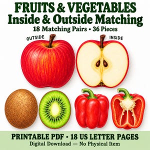 Op de afbeelding: Een printbare educatieve set getiteld FRUITS & VEGETABLES Inside & Outside Matching met 18 paren en 36 stukken. De afbeelding toont een hele rode appel, een doorgesneden appel, een hele kiwi, een doorgesneden kiwi, een rode paprika en een halve paprika.