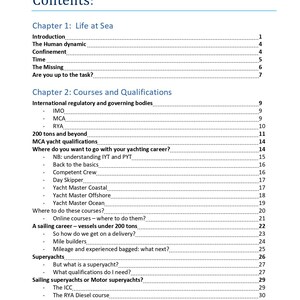 K&ouml;nnte beinhalten: Eine Inhaltsverzeichnisseite mit der &Uuml;berschrift Contents, die Chapter 1: Life at Sea und Chapter 2: Courses and Qualifications auflistet. Der Text enth&auml;lt Unter&uuml;berschriften wie Introduction, The Human dynamic, Confinement, Time, The Missing und Are you up to the task, gefolgt von verschiedenen Themen zur Yachtkarriere.