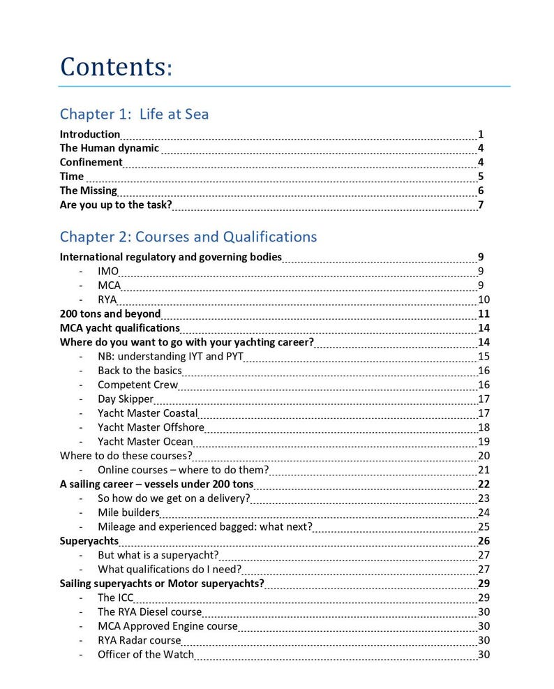 K&ouml;nnte beinhalten: Eine Inhaltsverzeichnisseite mit der &Uuml;berschrift Contents, die Chapter 1: Life at Sea und Chapter 2: Courses and Qualifications auflistet. Der Text enth&auml;lt Unter&uuml;berschriften wie Introduction, The Human dynamic, Confinement, Time, The Missing und Are you up to the task, gefolgt von verschiedenen Themen zur Yachtkarriere.