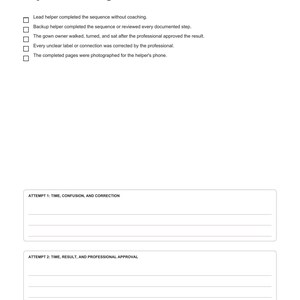 May include: A white page titled Helper rehearsal log from Bridal Backstage Co. featuring a checklist of five tasks, followed by two blank sections labeled Attempt 1: Time, confusion, and correction and Attempt 2: Time, result, and professional approval.
