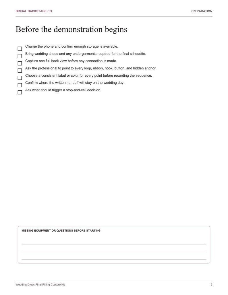 May include: A white document titled Bridal Backstage Co. Preparation, featuring a checklist titled Before the demonstration begins. It includes six bullet points regarding wedding dress fitting procedures and a section for missing equipment or questions.