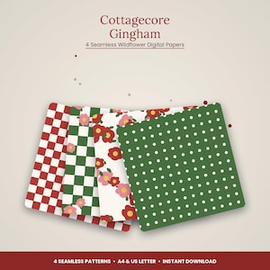 May include: Four digital paper sheets featuring patterns: red and white gingham, green and white checkered with pink flowers, white with red and pink flowers, and green with white polka dots. Text reads Cottagecore Gingham 4 Seamless Wildflower Digital Papers.
