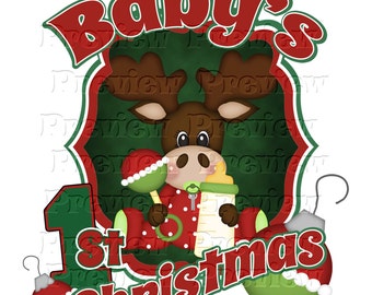Printable Baby's First Christmas Moose Shirt Transfer or Ornament Baby's 1st Christmas Ornament Baby Moose Shirt Baby Boy's 1st Christmas