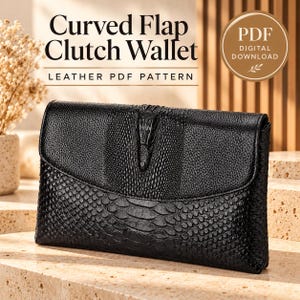 May include: A black clutch wallet with a curved flap and textured crocodile-skin pattern. The text reads: Curved Flap Clutch Wallet, LEATHER PDF PATTERN, and PDF DIGITAL DOWNLOAD. The wallet features a central vertical decorative element.