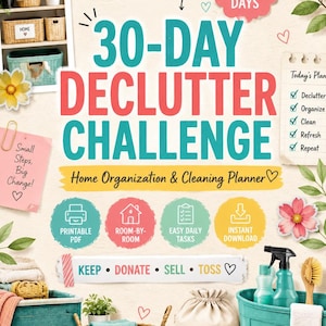 Peut inclure: Un planificateur d'organisation et de nettoyage de maison 30-Day Declutter Challenge avec des graphismes turquoise, rose et jaune. Le texte indique 30-Day Declutter Challenge, Home Organization & Cleaning Planner, Keep, Donate, Sell, Toss et EasySpark Studio.