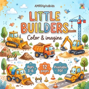 Può includere: Una copertina di un libro da colorare digitale intitolata Little Builders Color & imagine con veicoli da cantiere disegnati tra cui un bulldozer, un camion con cassone ribaltabile, un escavatore, una betoniera e un rullo, 12 pagine, 3-6 anni.