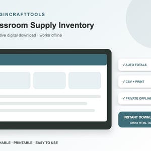May include: A digital classroom supply inventory tool featuring the text MARGINCRAFTTOOLS and Classroom Supply Inventory. The interface includes buttons for Auto Totals, CSV + Print, Private Offline, and an Instant Download button for an Offline HTML Tool.