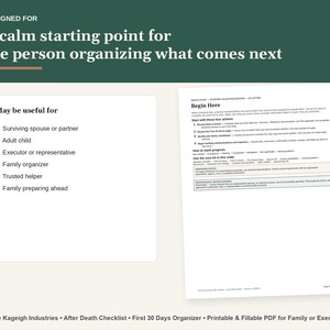May include: A printable and fillable PDF organiser titled After Death Checklist and First 30 Days Organiser by Aiffe Kageigh Industries. The document features a Begin Here page with action steps and a list of potential users including a surviving spouse, adult child, executor, or family organiser.