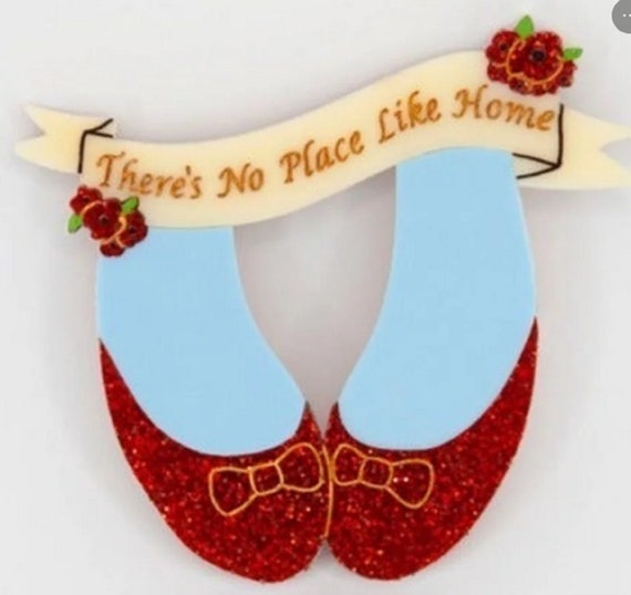 DAISY JEAN Wizard of Oz No Place Like Home Acrylic Brooch Pin