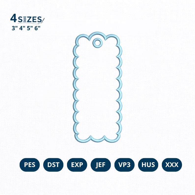 May include: A light blue scalloped rectangular embroidery design with a circular hole at the top. The text 4 SIZES 3" 4" 5" 6" appears in the top left corner. The bottom row lists file formats PES, DST, EXP, JEF, VP3, HUS, and XXX.