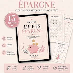 Peut inclure: Un pack numérique de défis d'épargne comprenant une tablette affichant le texte PACK DE DÉFIS ÉPARGNE et une tirelire rose. L'ensemble inclut des feuilles imprimables avec des suivis sur 30 jours et 52 semaines, un thermomètre d'objectif de 5 000 €.