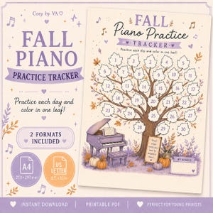 May include: A Fall Piano Practice Tracker printable PDF featuring a tree with 30 numbered leaves to color, a grand piano, pumpkins, and a sign reading Small steps every day lead to beautiful music. Includes A4 and 8.5 x 11 inch format options.
