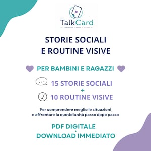 Può includere: Un documento PDF digitale intitolato TalkCard che presenta il testo STORIE SOCIALI E ROUTINE VISIVE, PER BAMBINI E RAGAZZI, 15 STORIE SOCIALI, 10 ROUTINE VISIVE, e Per comprendere meglio le situazioni e affrontare la quotidianità passo dopo passo.