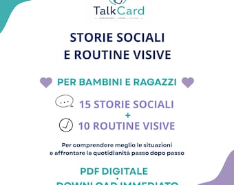 Può includere: Un documento PDF digitale intitolato TalkCard che presenta il testo STORIE SOCIALI E ROUTINE VISIVE, PER BAMBINI E RAGAZZI, 15 STORIE SOCIALI, 10 ROUTINE VISIVE, e Per comprendere meglio le situazioni e affrontare la quotidianità passo dopo passo.