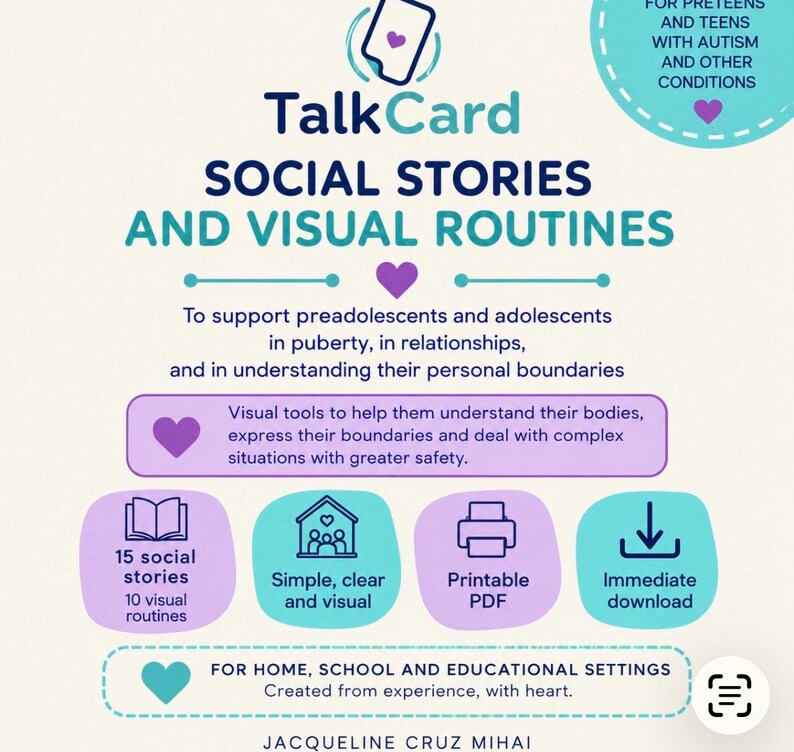 May include: A digital educational resource titled TalkCard Social Stories and Visual Routines for preteens and teens with autism. It features 15 social stories, 10 visual routines, and printable PDFs for home and school settings, focusing on puberty, relationships, and personal boundaries.