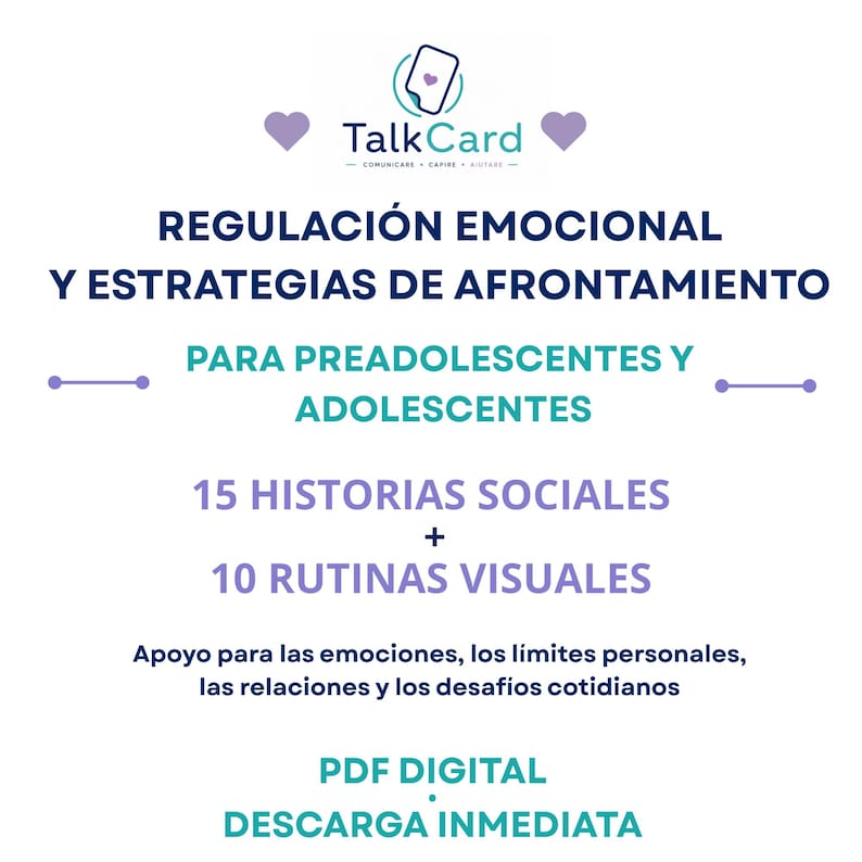May include: A digital PDF document titled TalkCard featuring text in Spanish about emotional regulation and coping strategies for preteens and adolescents, including 15 social stories and 10 visual routines, with purple heart icons and teal accents.