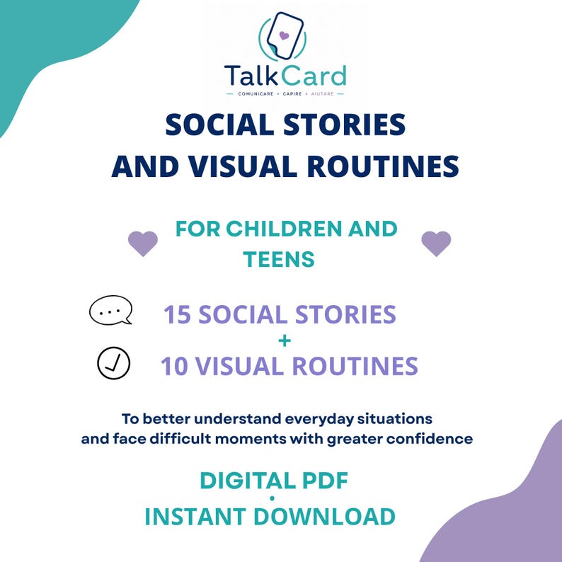 Pu&ograve; includere: Un documento PDF digitale intitolato TalkCard Social Stories and Visual Routines for Children and Teens. Include 15 storie sociali e 10 routine visive per comprendere meglio le situazioni quotidiane. Il design presenta testo blu e viola.