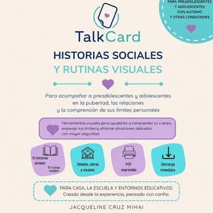May include: A TalkCard educational resource titled HISTORIAS SOCIALES Y RUTINAS VISUALES. The design features purple and teal accents, heart icons, and text detailing visual tools for preadolescents and adolescents with autism and other conditions.