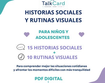 Può includere: Un documento PDF digitale intitolato TalkCard con il testo HISTORIAS SOCIALES Y RUTINAS VISUALES PARA NIÑOS Y ADOLESCENTES. Include 15 storie sociali e 10 routine visive, contrassegnate da icone a fumetto e segno di spunta.