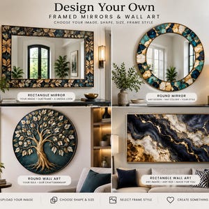 May include: A collage showing custom home decor options including a rectangular mirror with a floral frame, a round mirror with a blue and gold mosaic border, a round wall art piece featuring a golden tree, and a rectangular abstract marble wall art.