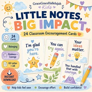 Può includere: Un set di 24 carte di incoraggiamento per la classe intitolate Little Notes, Big Impact. Le carte presentano illustrazioni colorate di stelle, matite e lampadine con frasi come I'm glad you're here e You can try again.