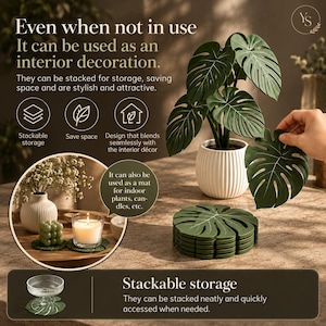 May include: A set of green, leaf-shaped coasters designed to look like Monstera leaves. The coasters are stackable for storage and can be used as mats for indoor plants or candles. The text on the image highlights stackable storage and usage.