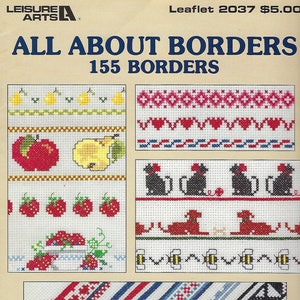 ALL ABOUT BORDERS” Counted Cross Stitch Patterns Booklet 155 Borders NEW