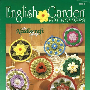 English Garden Pot Holders Crochet Pattern Book/The Needlecraft Shop #90H13