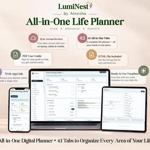 Könnte beinhalten: LumiNest by Aleesha All-in-One Life Planner digitale Benutzeroberfläche auf Smartphone, Laptop und Tablet. Enthält 43 Registerkarten, geräteübergreifende Synchronisierung, PDF-Handbuch, HTML-Datei, Weblink und vorgefertigte Vorlagen.