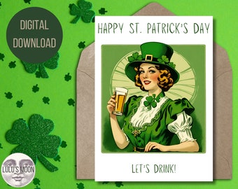 Let's Drink Happy St. Patrick's Day 5"x7" Card -Digital Download-Day Drink Luck Of The Irish St Patty's Day - Instant Download Print at Home